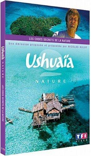 Ushuaïa nature : les codes secrets de la nature [FR Import]