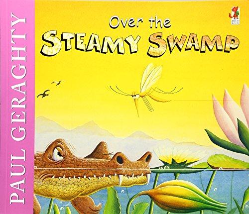 Over The Steamy Swamp (Red Fox Picture Books)