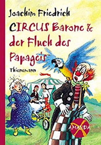 Amanda X. Circus Barone und der Fluch des Papageis