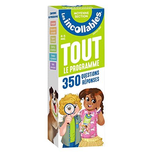 Les incollables : tout le programme moyenne, 350 questions réponses : moyenne section, 4-5 ans