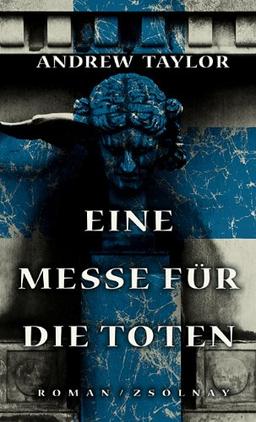 Eine Messe für die Toten: Roman