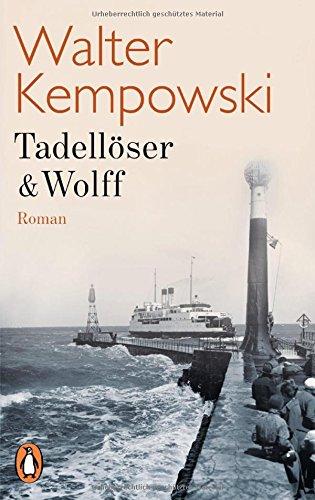 Tadellöser & Wolff: Roman