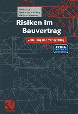 Risiken im Bauvertrag: Verteilung und Verlagerung (German Edition)