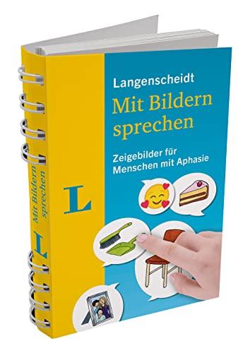 Langenscheidt Mit Bildern sprechen: Zeigebilder für Menschen mit Aphasie