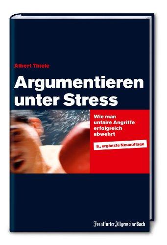 Argumentieren unter Stress: Wie man unfaire Angriffe erfolgreich abwehrt