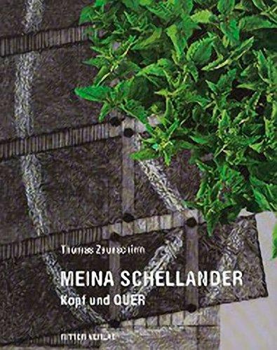 Meina Schellander - Kopf und Quer: Monographie