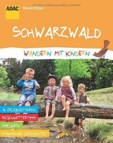 ADAC Wanderführer Wandern mit Kindern Schwarzwald