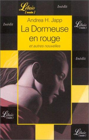 La dormeuse en rouge : et autres nouvelles