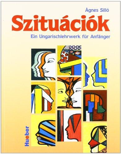 Szituaciok, Lehrbuch: Ein Ungarischlehrwerk für Anfänger