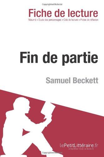 Fin de partie de Samuel Beckett (Fiche de lecture) : Analyse complète et résumé détaillé de l'oeuvre