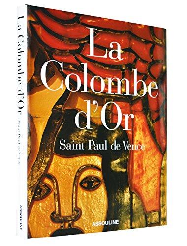 The La Colombe dOr: Saint Paul De Vence (Trade)