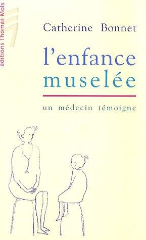 L'enfance muselée : un médecin témoigne