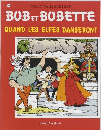 Quand les elfes danseront (Bob et Bobette, Band 168)