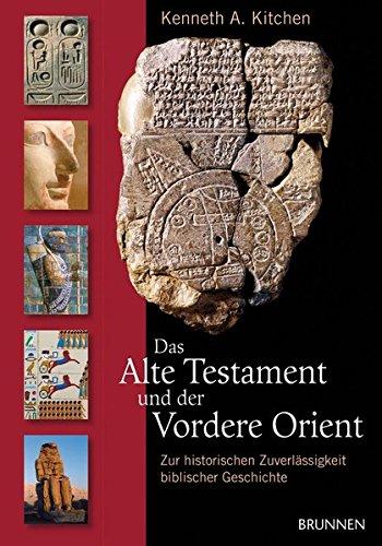 Das Alte Testament und der Vordere Orient