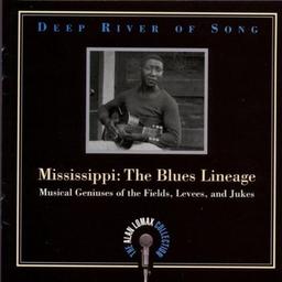 Deep River of Song: Mississippi Blues Lineage