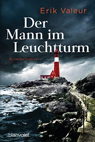 Der Mann im Leuchtturm: Kriminalroman