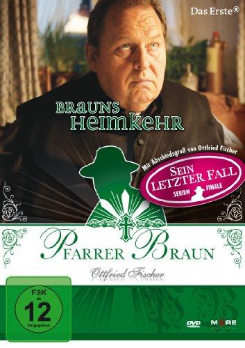 Pfarrer Braun: Brauns Heimkehr