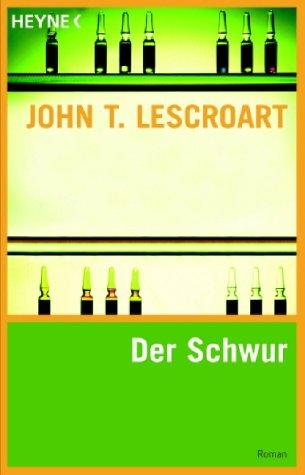 Der Schwur: Roman