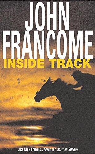 Inside Track: Blackmail and murder in an unputdownable racing thriller