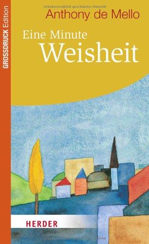 Eine Minute Weisheit: Großdruckedition (HERDER spektrum)