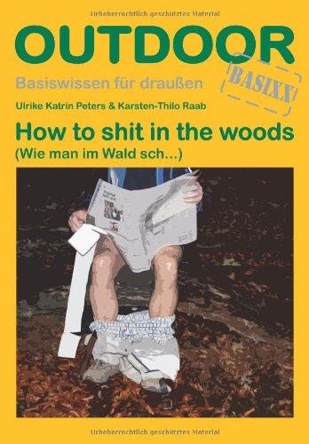 How to sh... in the woods