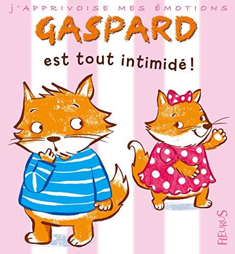 Gaspard est tout intimidé