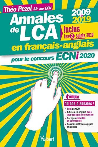 Annales de LCA en français-anglais pour le concours ECNi 2020 : 2009 à 2019