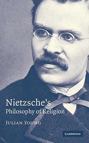 Nietzsche's Philosophy of Religion