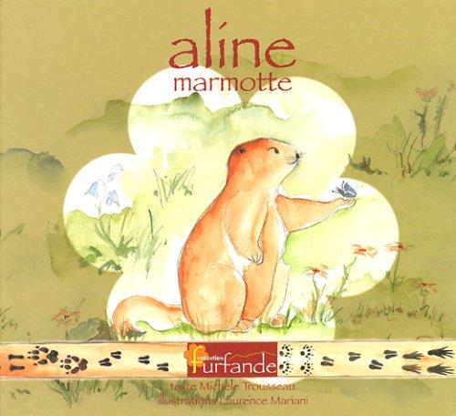 Aline marmotte