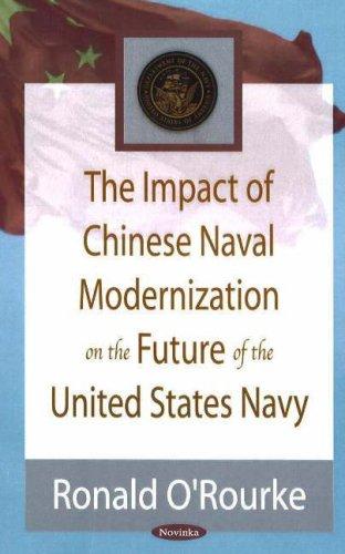 The Impact of Chinese Naval Modernization on the Future of the United States Navy