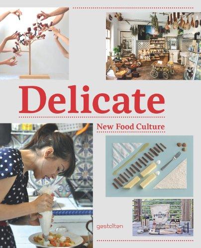 Delicate: New Food Culture