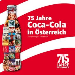 75 Jahre Coca-Cola in Österreich