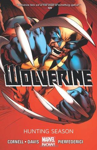 Wolverine - Volume 1: Hunting Season (Marvel Now) (Wolverine (Marvel) (Quality Paper))