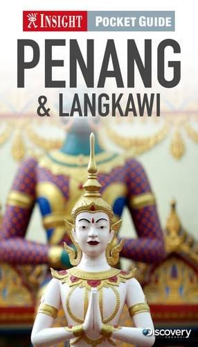 Insight Pocket Guide: Penang & Langkawi (Insight Pocket Guides)