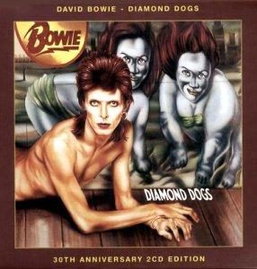 Diamond Dogs-30th Anniversary