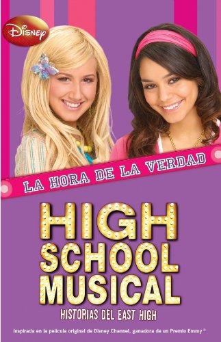 High School Musical. La hora de la verdad