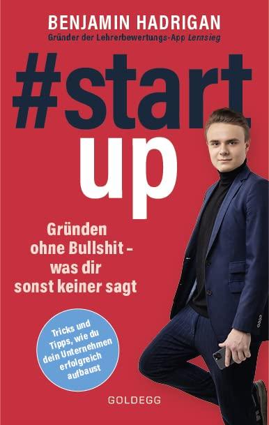 #startup: Gründen ohne Bullshit - was dir sonst keiner sagt