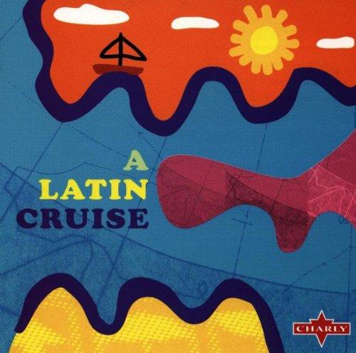 A Latin Cruise