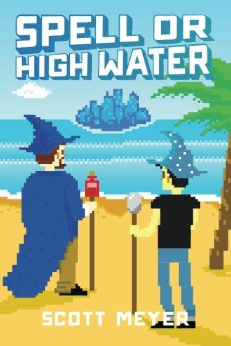 Spell or High Water (Magic 2.0, Band 2)