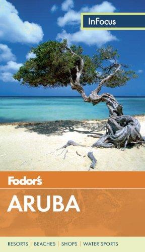 Fodor's In Focus Aruba (Full-color Travel Guide, Band 4)