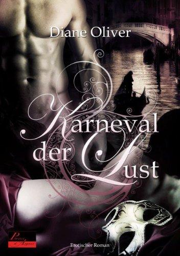 Karneval der Lust: Erotischer Roman