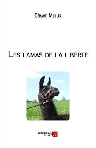 Les lamas de la liberté