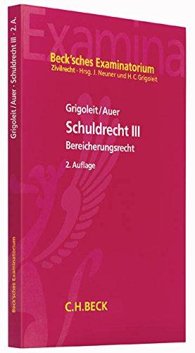 Schuldrecht III: Bereicherungsrecht