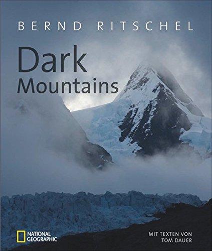 Bildband Berge - Dark Mountains. Bernd Ritschel zeigt  in exklusiven Aufnahmen eine andere Seite der Alpen, Anden und des Himalaya: dunkel, schaurig, intensiv und beeindruckend.