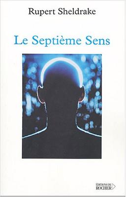 Le septième sens : les pouvoirs de l'esprit étendu