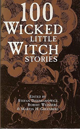 100 Wicked Little Witch Stories