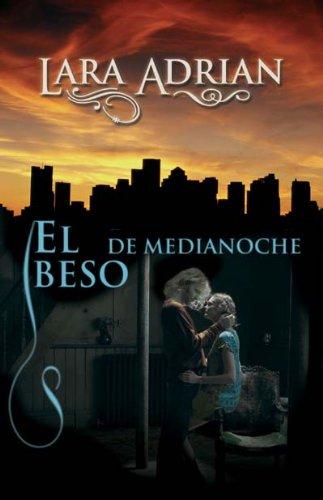 El beso de medianoche (Raza de Medianoche)