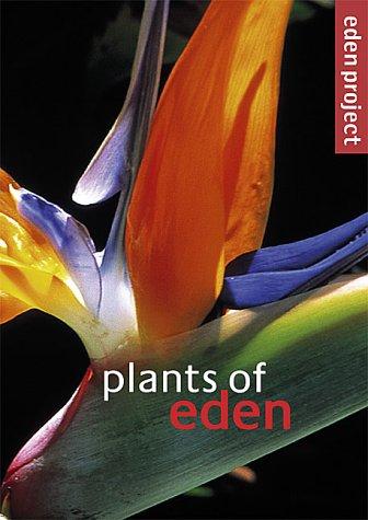 Plants of Eden (Eden project)