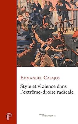 Style et violence dans l'extrême-droite radicale