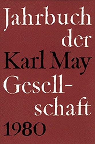 Jahrbuch der Karl-May-Gesellschaft / Jahrbuch der Karl-May-Gesellschaft: 1980